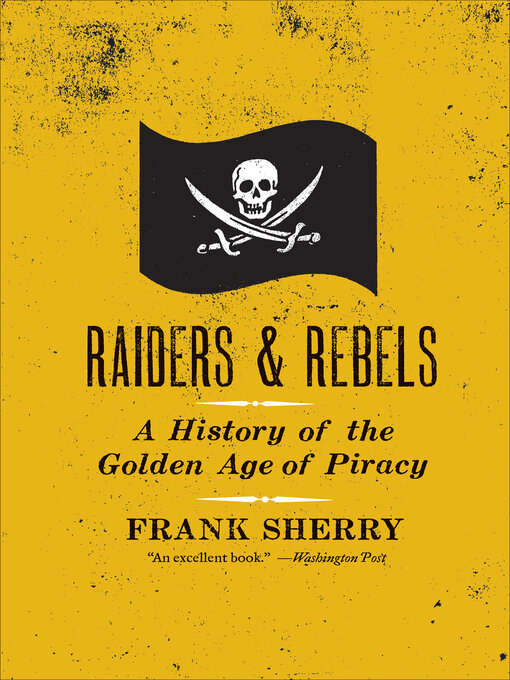 Title details for Raiders & Rebels by Frank Sherry - Available